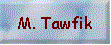 M. Tawfik