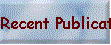 Recent Publications
